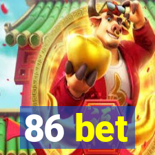 86 bet